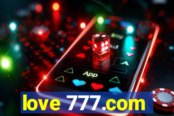 love 777.com